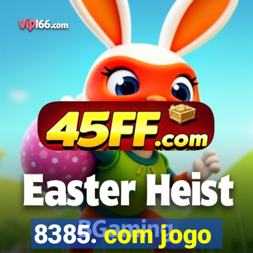 8385. com jogo